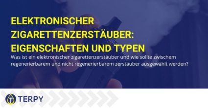 Elektronischer Zigarettenzerstäuber: Eigenschaften und Typen