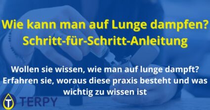 Wie kann man auf Lunge dampfen?