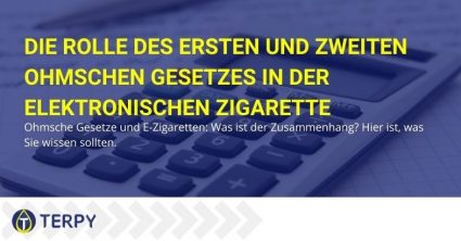 Elektronische Zigarette: Rolle des ersten und zweiten Ohmschen Gesetzes