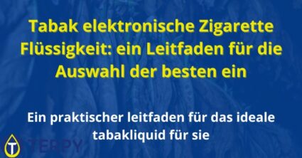 Tabak elektronische Zigarette Flüssigkeit