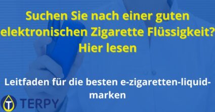 Suchen Sie nach einer guten elektronischen Zigarette Flüssigkeit?