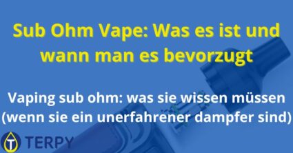 Sub Ohm Vape: Was es ist und wann man es bevorzugt