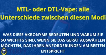 MTL- oder DTL-Vape: alle Unterschiede