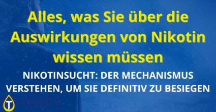 Alles, was Sie über die Auswirkungen von Nikotin wissen müssen