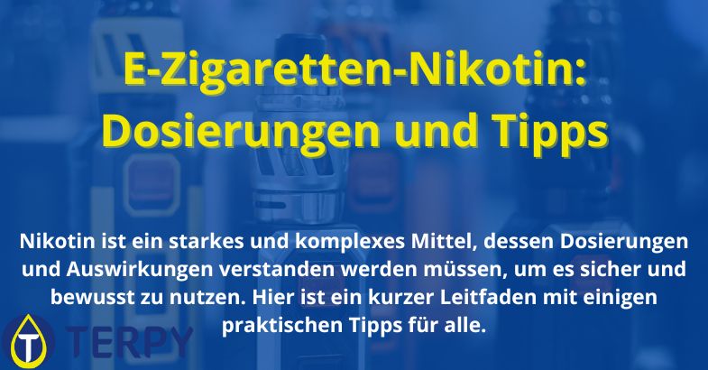 E-Zigaretten-Nikotin: Dosierungen und Tipps